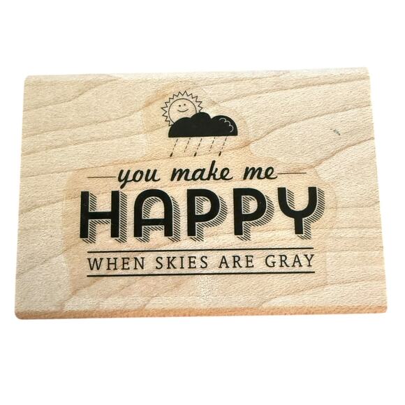 Stampin Up! You Make Me Happy When Skies Are Gray Rubber Stamp - Picture 1 of 2